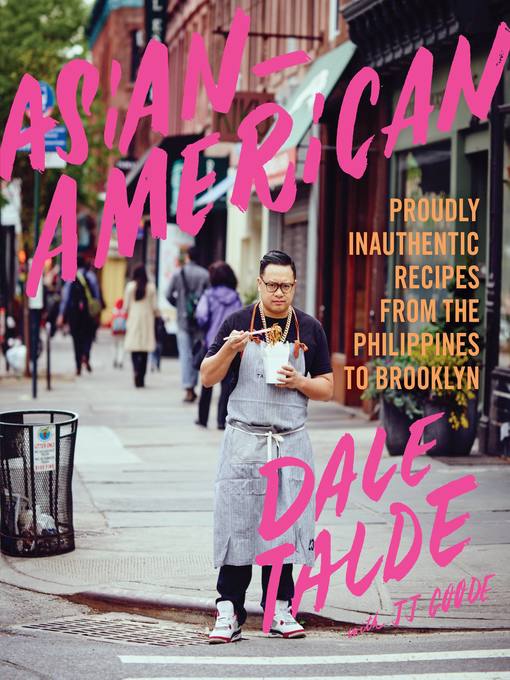 Title details for Asian-American by Dale Talde - Wait list